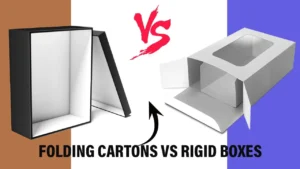 Folding Cartons Vs Rigid Boxes